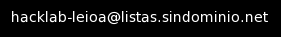 dirección de la lista de metabolik: hacklab-leioaARROBAsindominioPUNTOnet